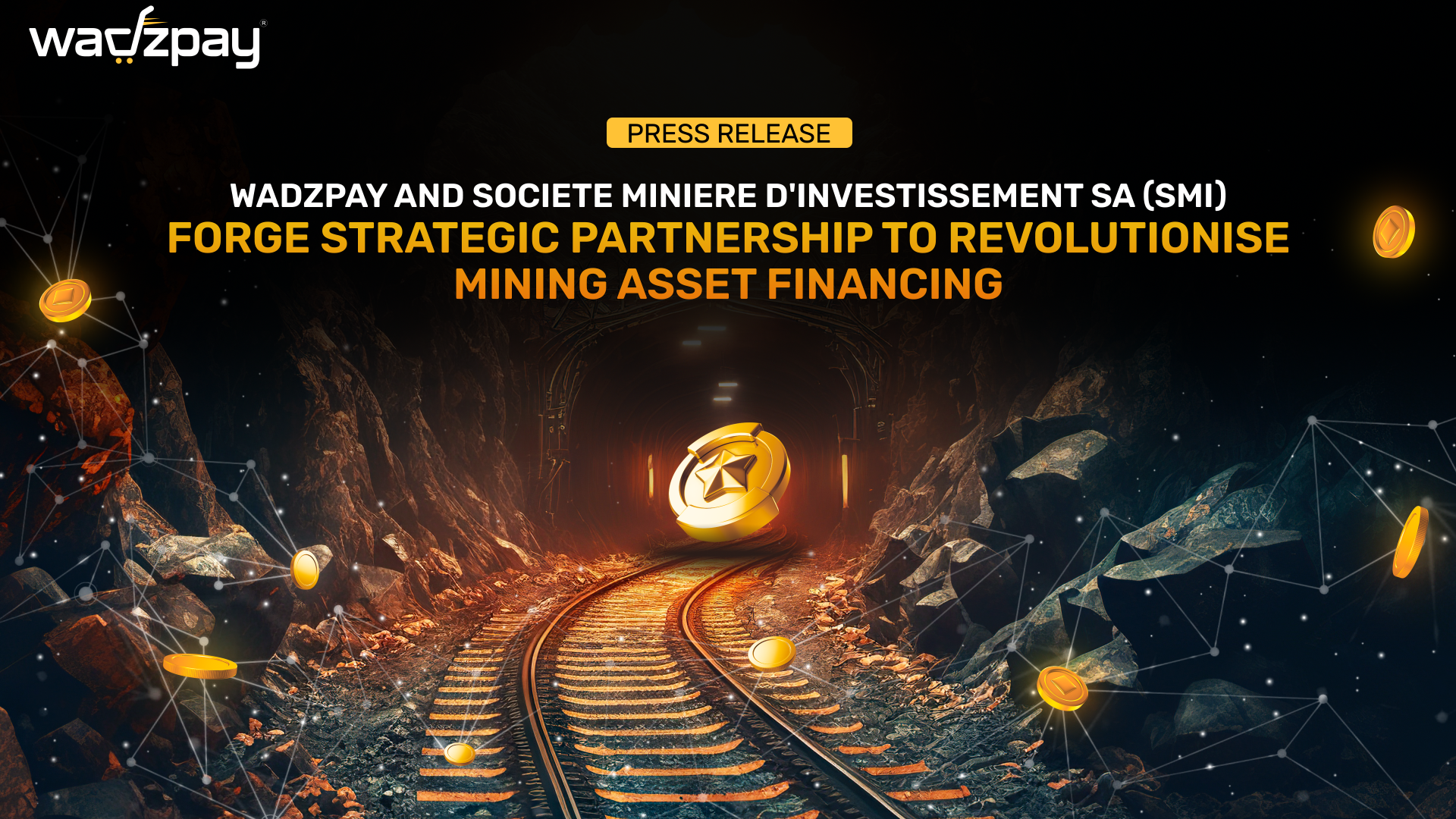 WadzPay và Societe Miniere D'Investissement SA (SMI) hợp tác chiến lược để cách mạng hóa hoạt động tài trợ tài sản khai thác