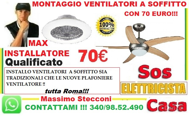 Montaggio ventilatore Roma con 70 euro!!! foto-1560659