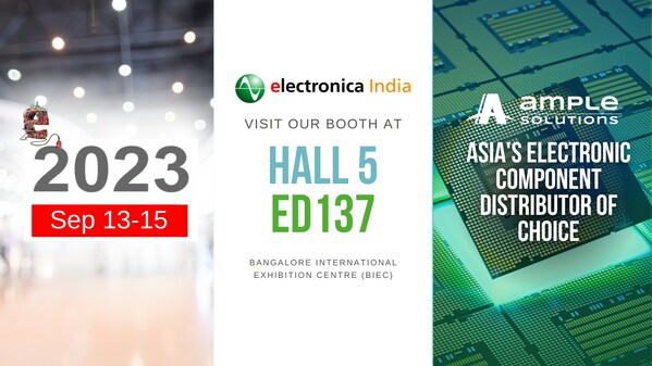 Ample Solutions to Exhibit at electronica India 2023 - Hall 5, Booth ED137