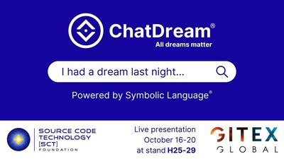 ChatDream®: Pinapalakas ang AI, robotics at dream intelligence sa pamamagitan ng Symbolic Language®. Opisyal na presentasyon at launch sa GITEX Global, Dubai, Okt. 16-20