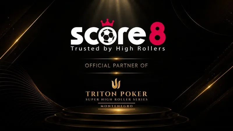 Score8 Officially Sponsors Triton Poker Super High Roller Series in Montenegro, Featuring Over USD100 Million in Prize Pools
