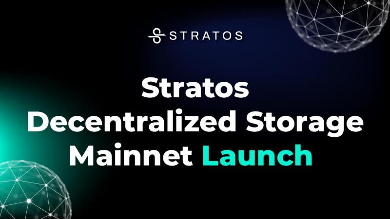 Stratos Launches Grandbreaking Blockchain and Decentralized Storage Mainnets