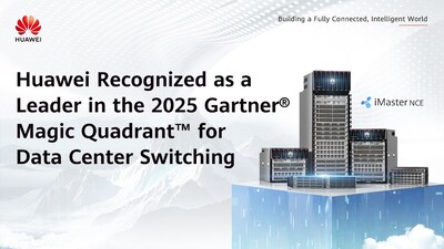 Huawei Recognized as a Leader in the 2025 Gartner® Magic Quadrant for Data Center Switching Huawei Recognized as a Leader in the 2025 Gartner® Magic Quadrant for Data Center Switching