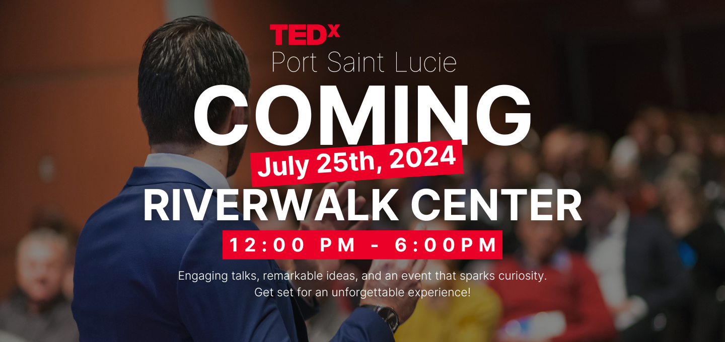 TEDxPort Saint Lucie เตรียมจุดประกายความคิดให้กับกิจกรรม “Emerge” : เรื่องราวแห่งแนวคิด การบรรเทาที่น่าประทับใจ และนวัตกรรม