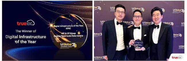 Global Triumph: True IDC, Backed by CP Group and GIP, Wins ‘Digital Infrastructure of the Year’ at IJGlobal Awards, Set to Transform Thailand’s Digital Economy with EEC Mega Data Center Project