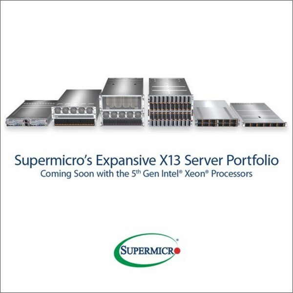 Supermicro宣佈全系列X13伺服器未來將支持第5代Intel® Xeon®處理器並提供即將到來的提前訪問