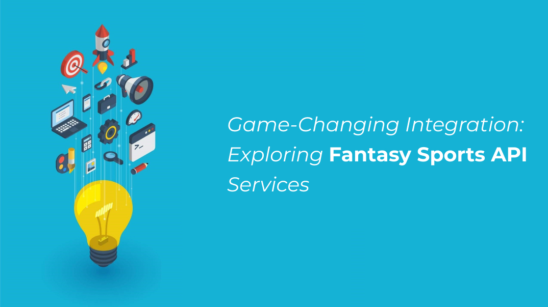 Game Changing Integration Exploring Fantasy Sports API Services