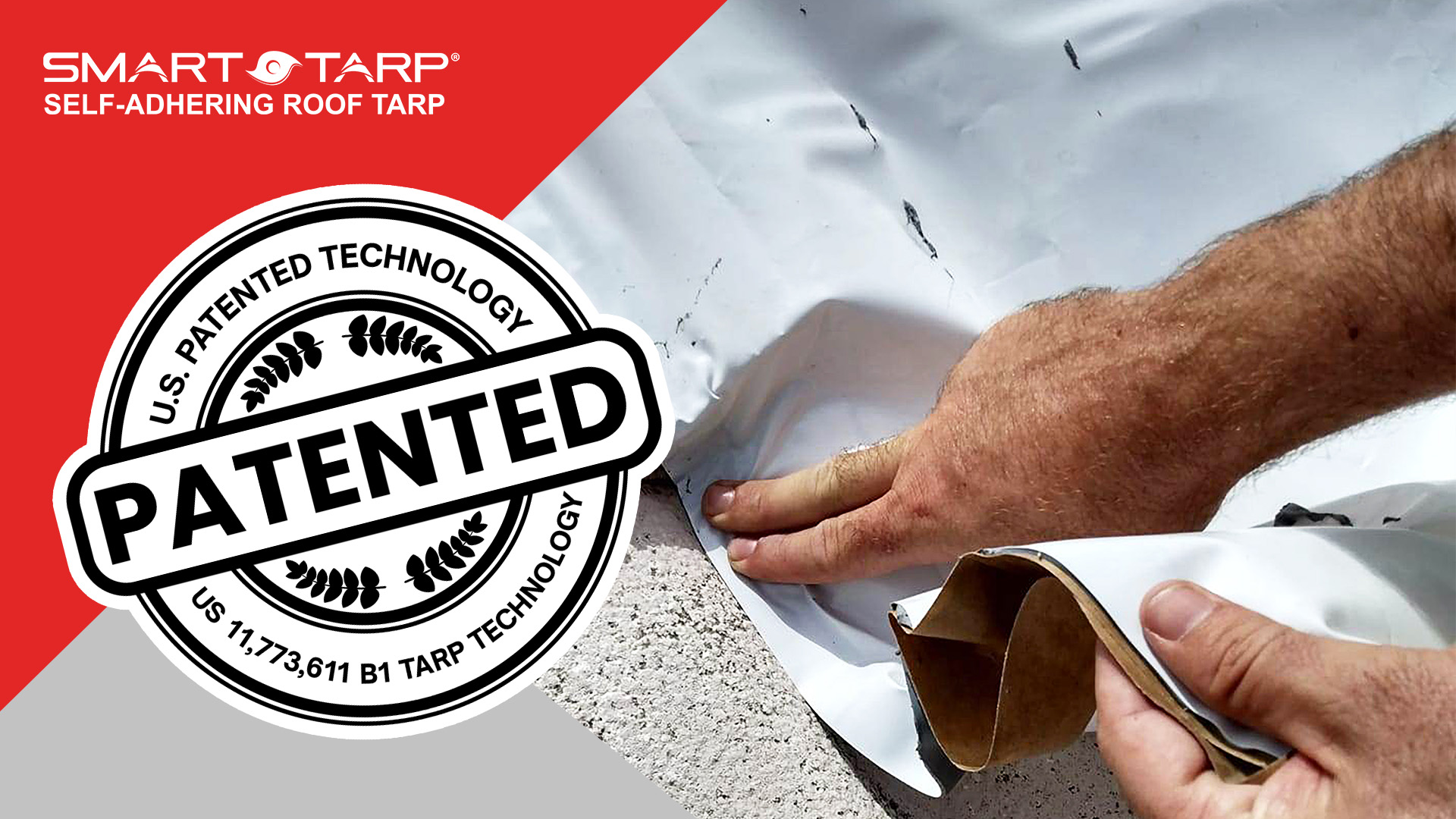 Peel seal and protect with SMARTTARPno tools required Peel seal and protect with SMARTTARPno tools required