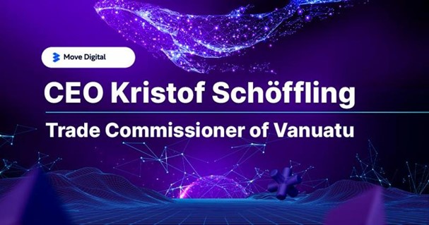 Move Digital CEO Kristof Schöffling Appointed as Trade Commissioner of Vanuatu