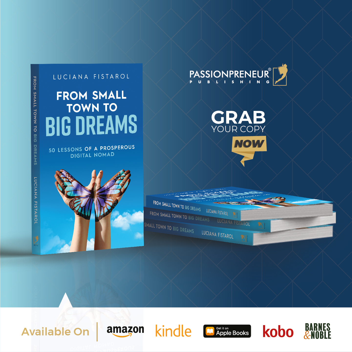 Nhà xuất bản Passionpreneur thông báo phát hành toàn cầu cuốn sách Từ Thị Trấn Nhỏ đến Ước Mơ Lớn của Luciana Fistarol