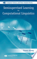 Semisupervised Learning for Computational Linguistics