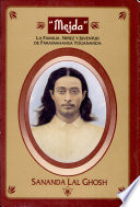 Mejda. La Familia, Niñez y Juventud de Paramahansa Yogananda
