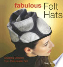 Fabulous Felt Hats