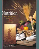 Nutrition for Health, Fitness, & Sport