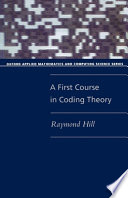 A First Course in Coding Theory