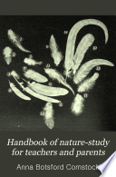 Handbook of Nature-study for Teachers and Parents