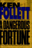 A Dangerous Fortune