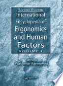 International Encyclopedia of Ergonomics and Human Factors - 3 Volume Set