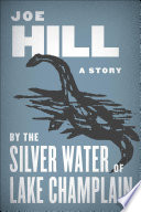 By the Silver Water of Lake Champlain