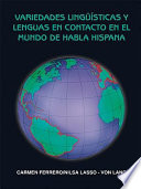 Variedades Lingüísticas Y Lenguas En Contacto En El Mundo De Habla Hispana