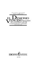 El demonio vencido maldijo sus sueños locos