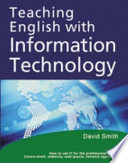 Teaching English with Information Technology