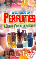 Hand Book Of Perfumes With Formulations