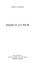 Bajar es lo peor