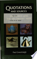 Quotations and Sources on Design and the Decorative Arts