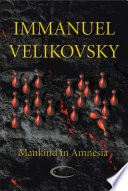 Mankind in Amnesia