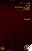 Antitrust Law Developments (sixth)