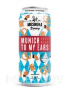 Muskoka Munich to my ears, 473 mL can