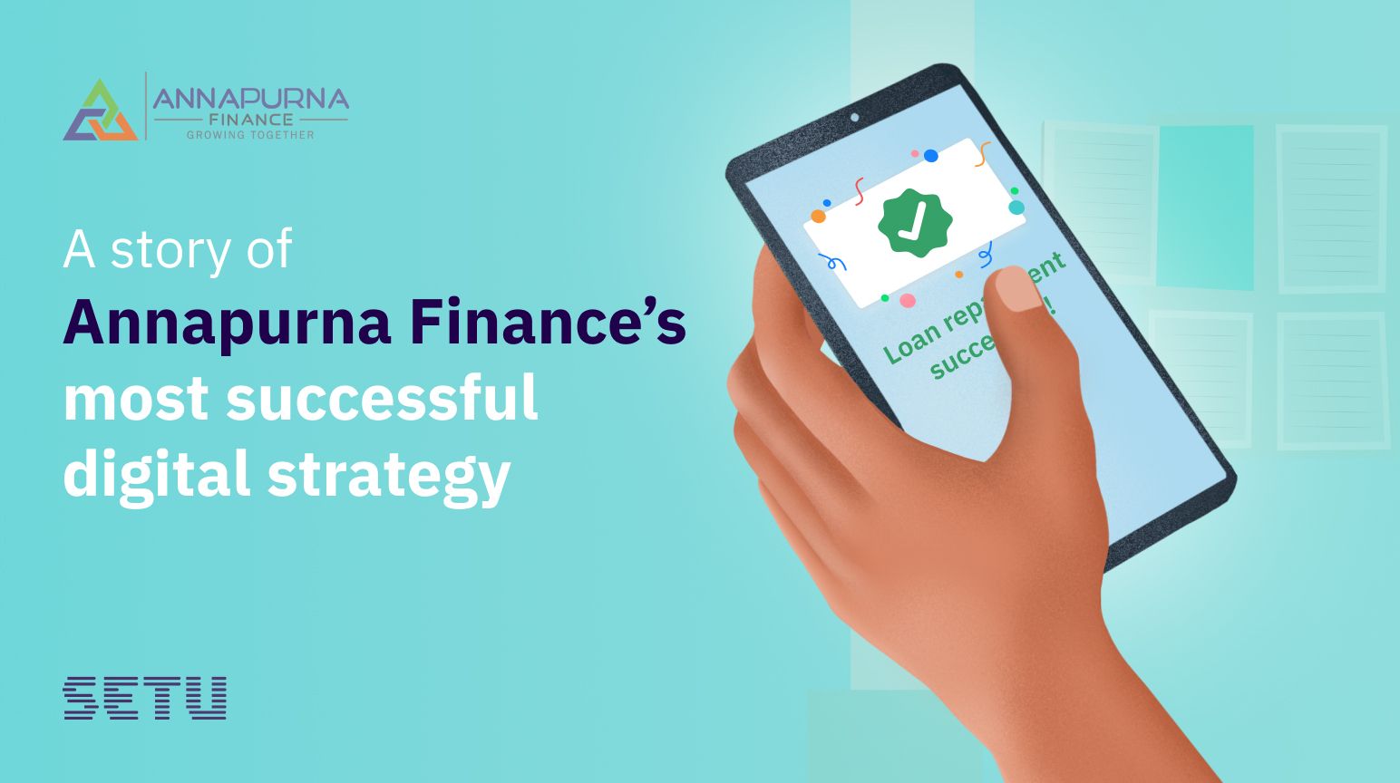A story of Annapurna Finance's most successful digital strategy title image