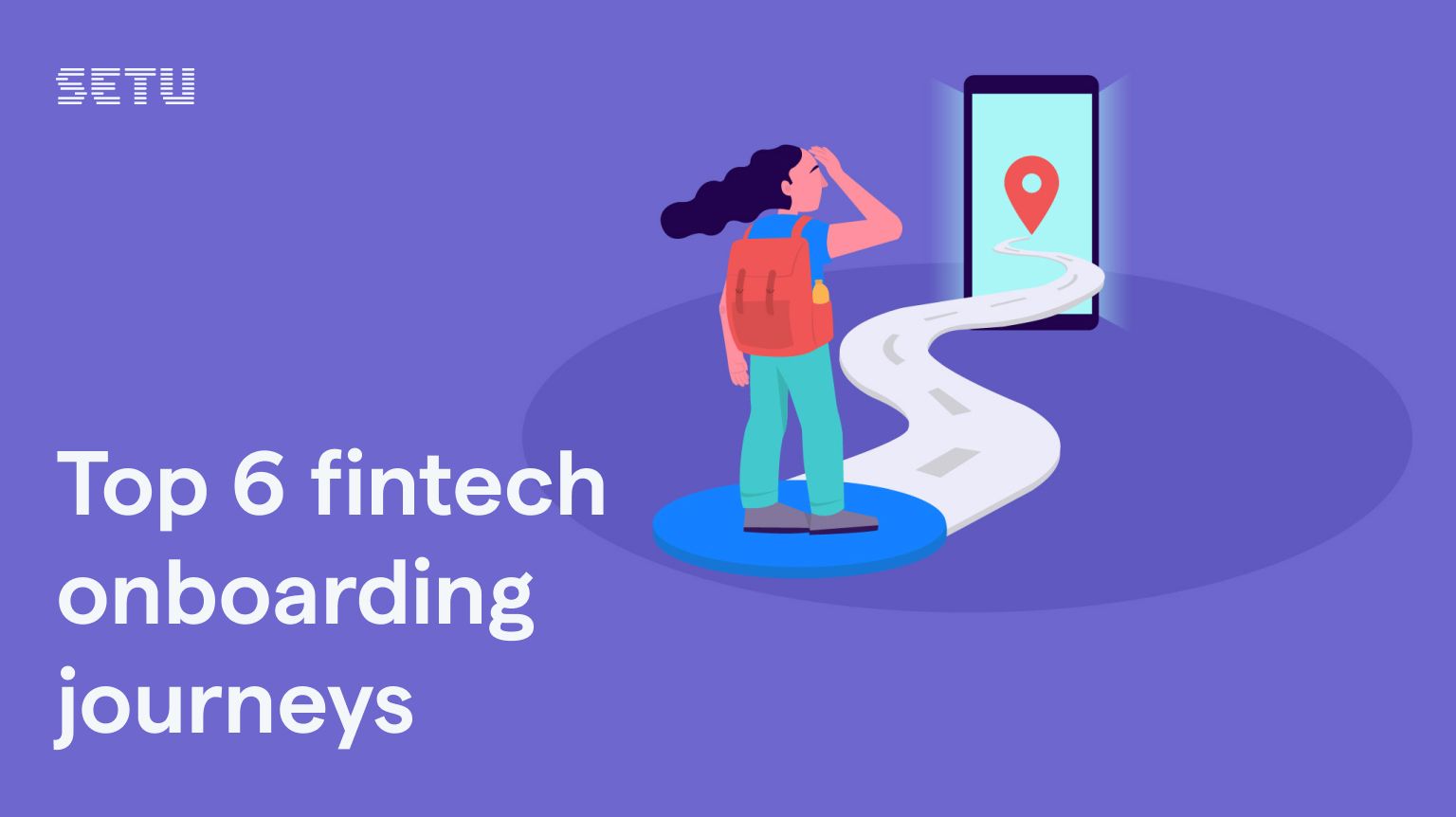 Top 6 fintech onboarding journeys title image