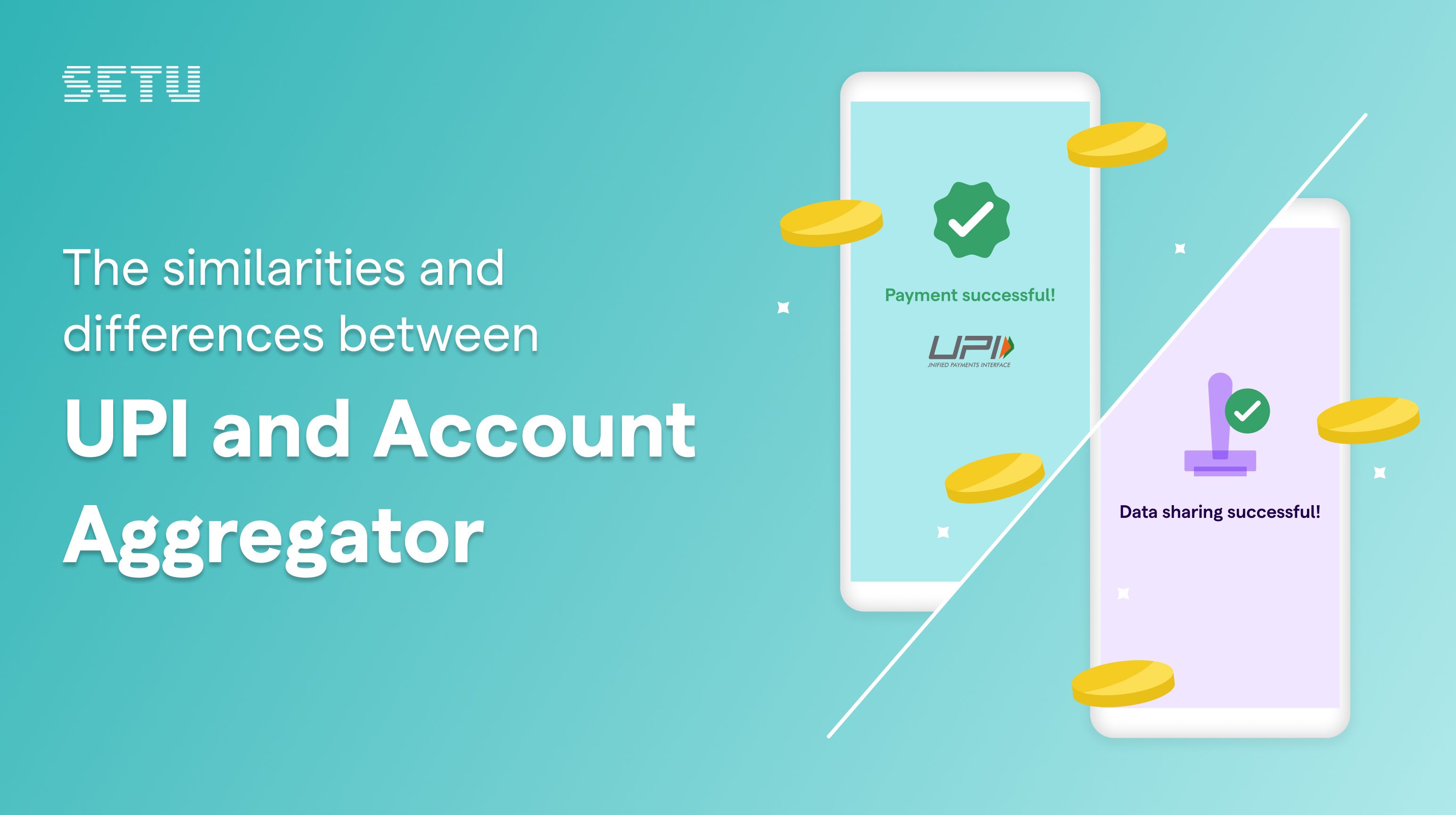The similarities and differences between UPI and Account Aggregator  title image