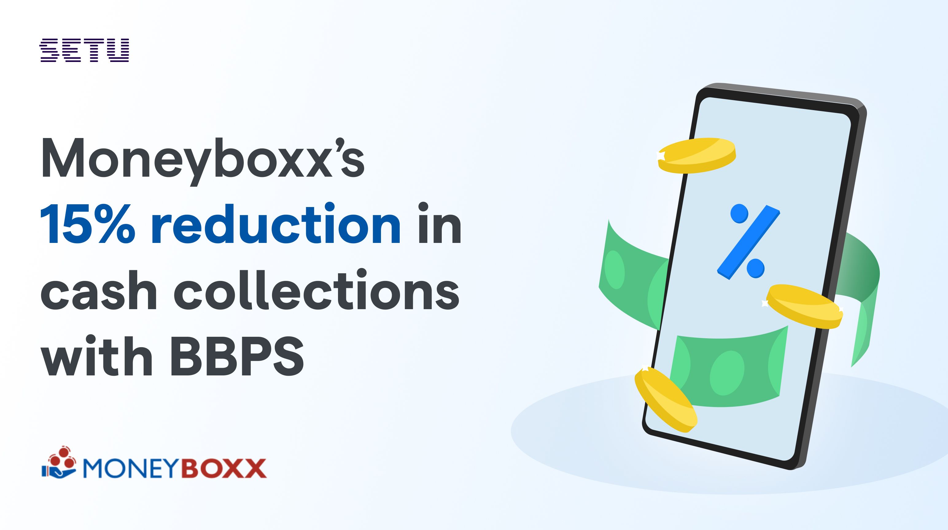 Moneyboxx’s 15% Reduction in Cash Collections with BBPS  title image