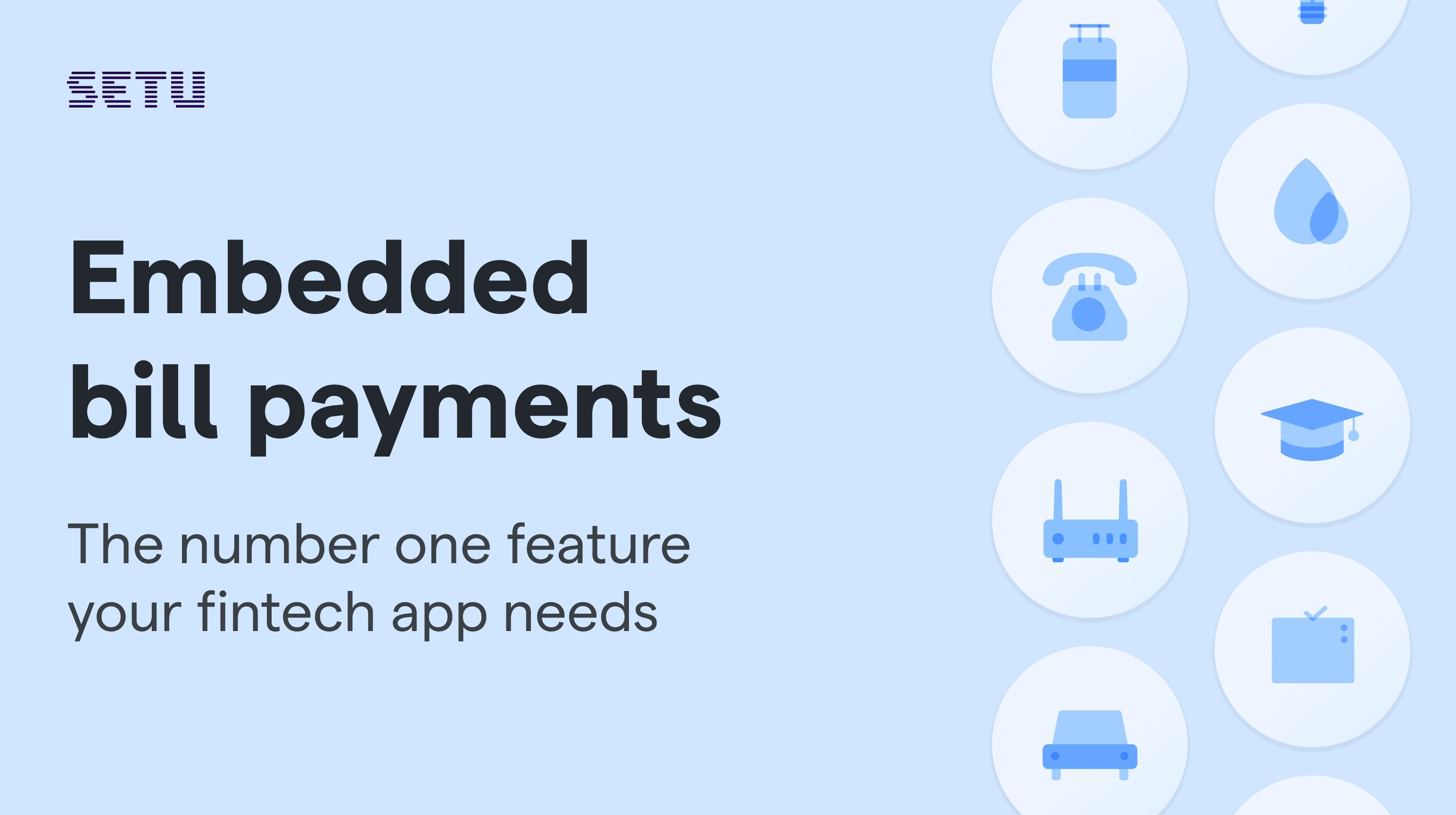 Embedded bill payments — The number 1 feature your fintech app needs. title image