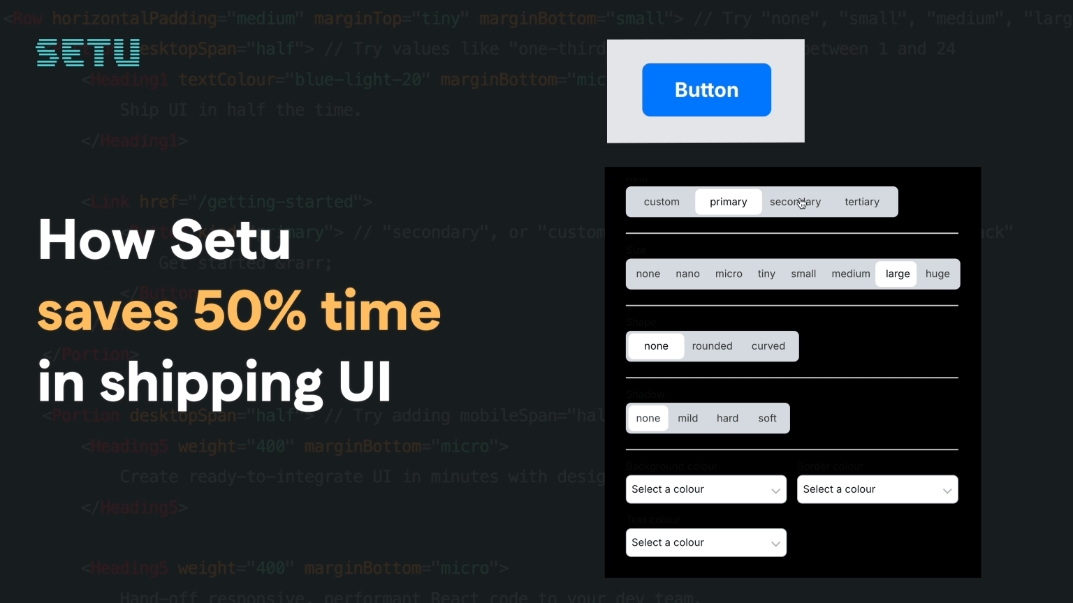 How Setu saves 50% time in shipping UI title image