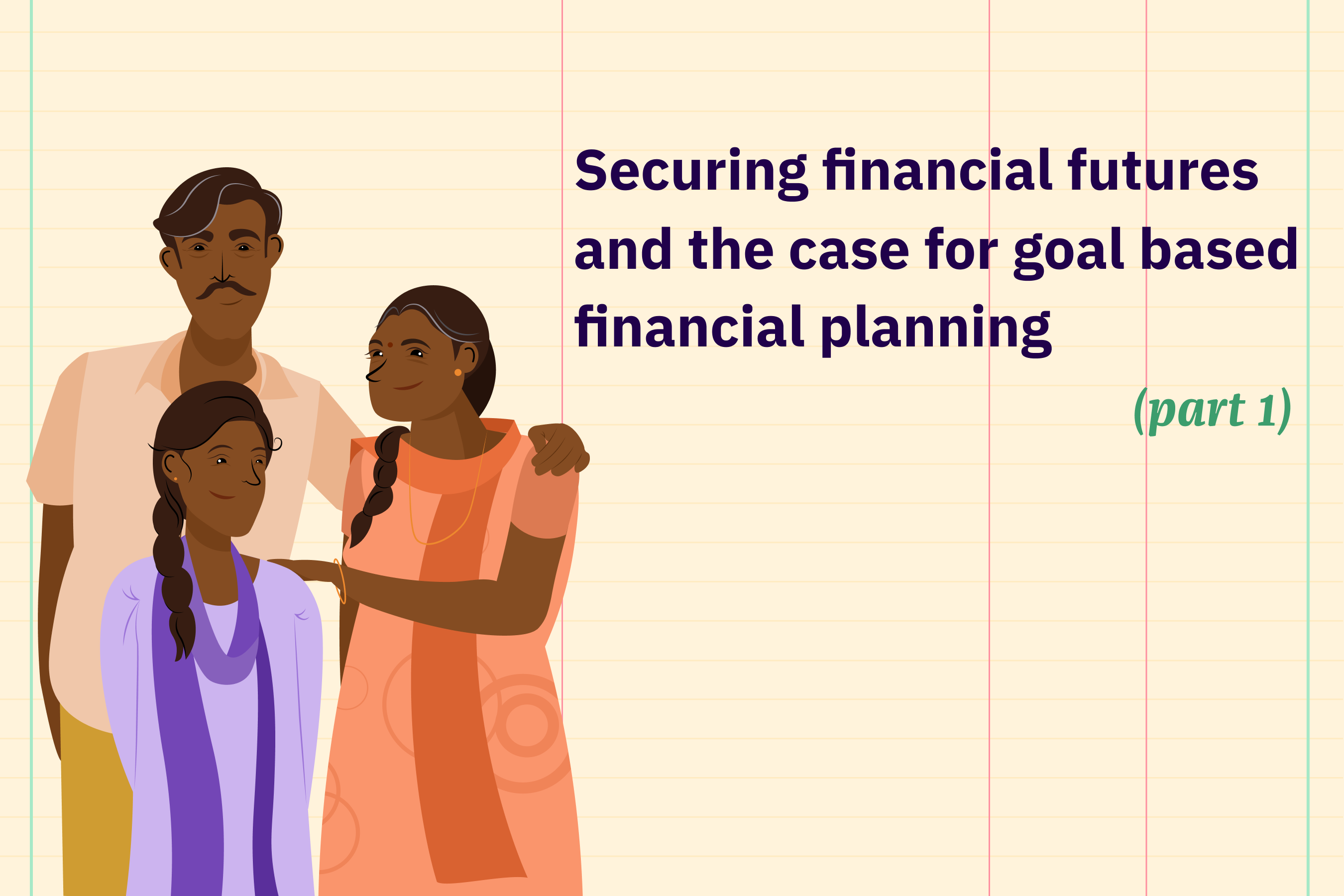 Securing financial futures and the case for goal-based financial planning title image