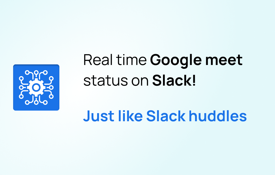 Google Meet ⇔ Slack integration title image