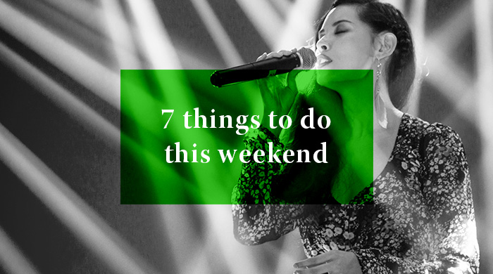 7 Things you can do this weekend: 1 – 2 October 2016