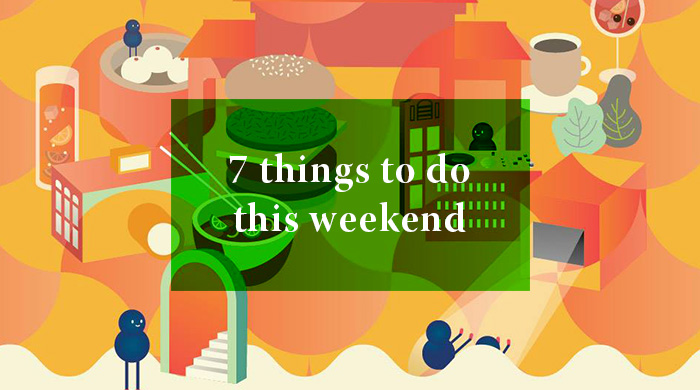 7 Things you can do this weekend: 6 – 7 May 2017