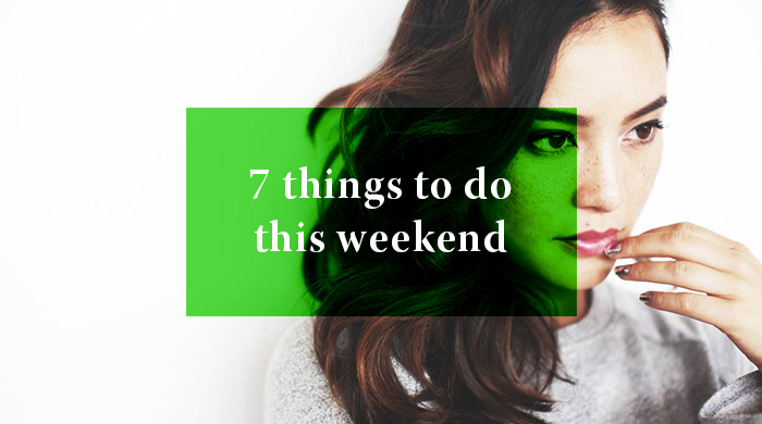 7 Things you can do this weekend: 14 – 15 January 2017