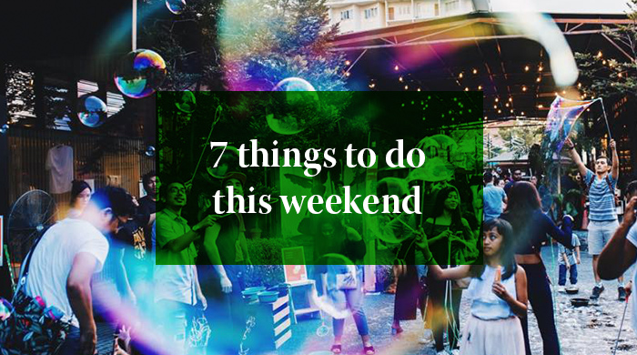 7 Things you can do this weekend: 21—22 October 2017