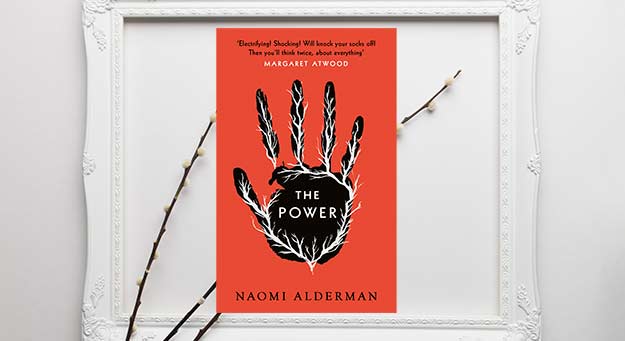 Weekend read: ‘The Power’ by Naomi Alderman