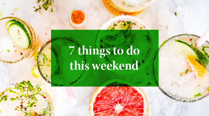 7 Things you can do this weekend: 14–15 October 2017