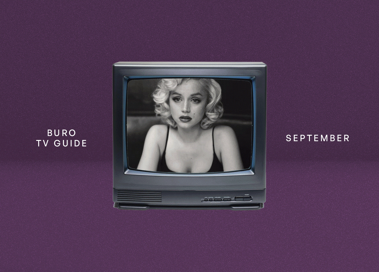 BURO TV Guide September 2022: ‘Blonde’, ‘Little Women’, and more