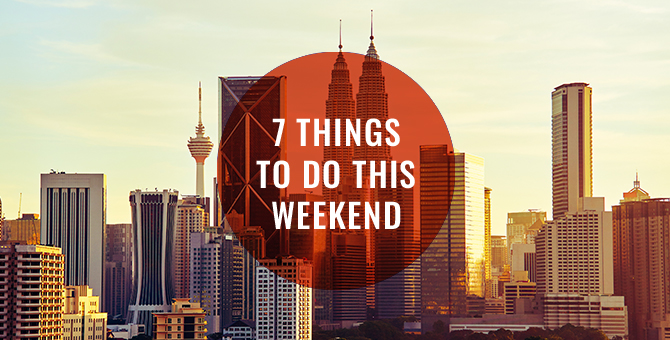 7 Fun things you can do in KL this weekend: 28 & 29 December 2019