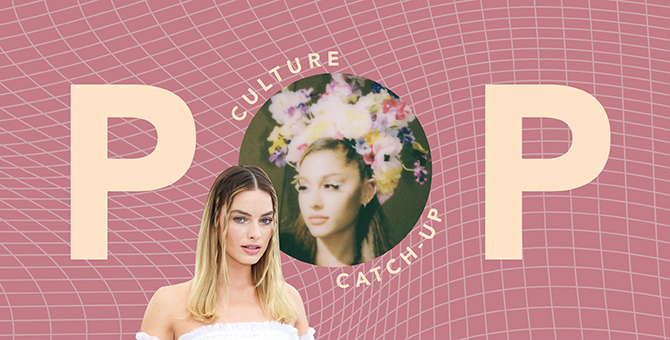 Pop Culture Catch-Up: Margot Robbie is the new ‘Pirates of the Caribbean’ lead, Ariana Grande gets a ‘Midsommar’-themed surprise bash and more