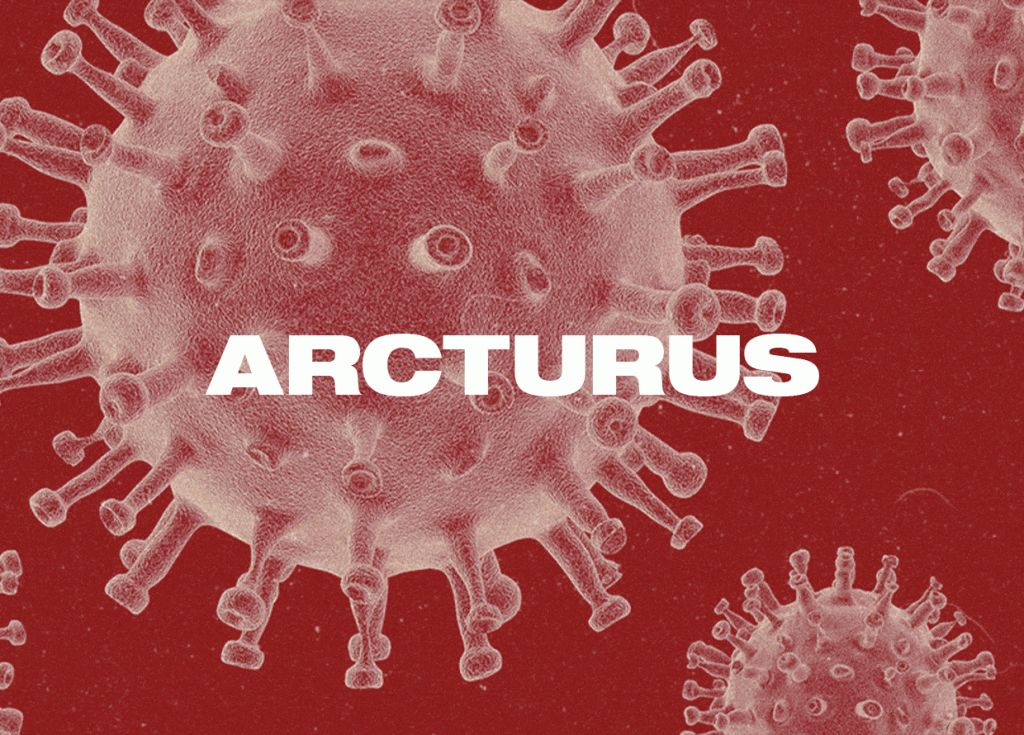 XBB.1.16 Everything to know about the new Omicron subvariant, Arcturus